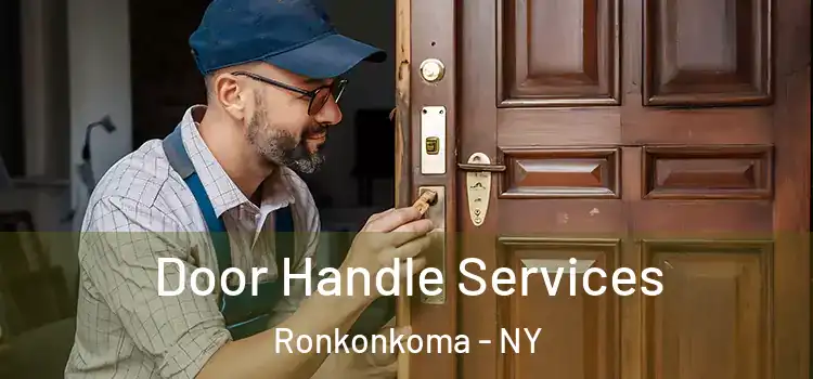 Door Handle Services Ronkonkoma - NY