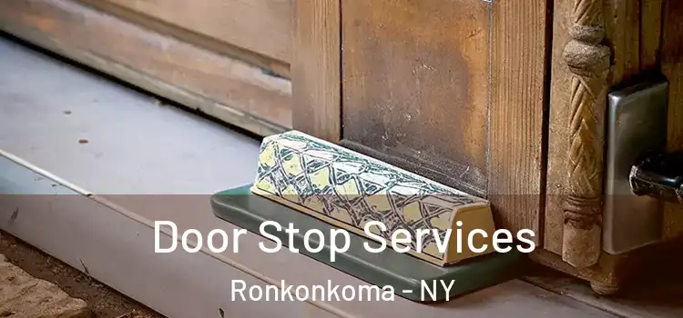 Door Stop Services Ronkonkoma - NY