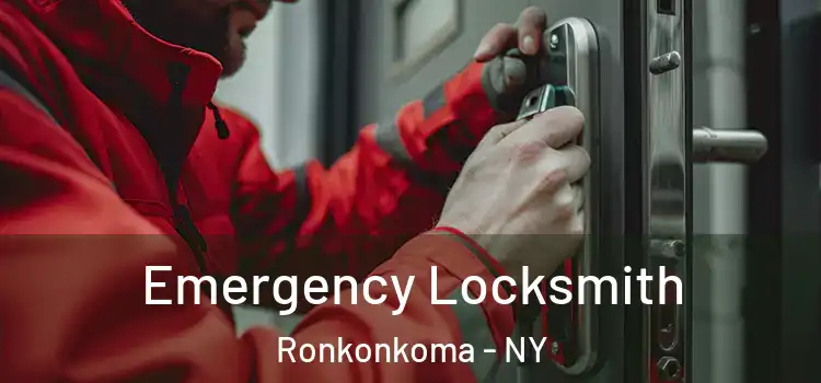 Emergency Locksmith Ronkonkoma - NY