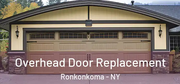  Overhead Door Replacement Ronkonkoma - NY