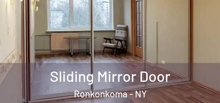  Sliding Mirror Door Ronkonkoma - NY
