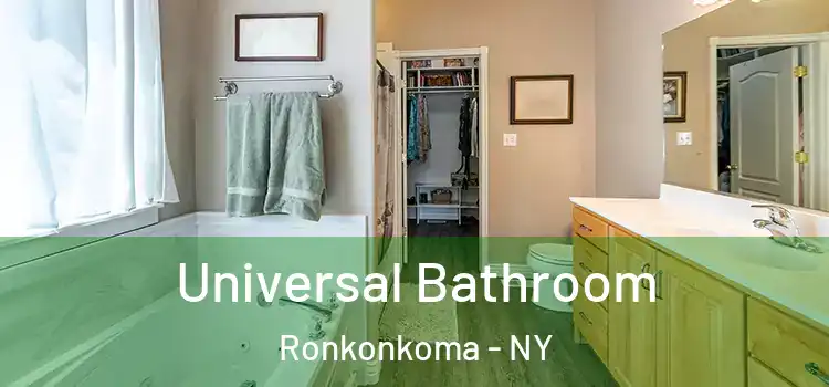 Universal Bathroom Ronkonkoma - NY